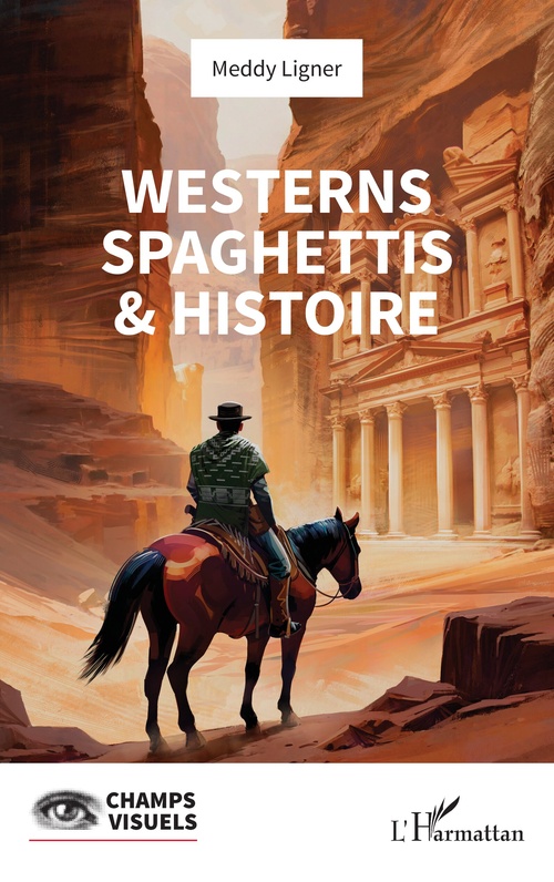 ebook cover of Westerns spaghettis & histoire, by Meddy Ligner
