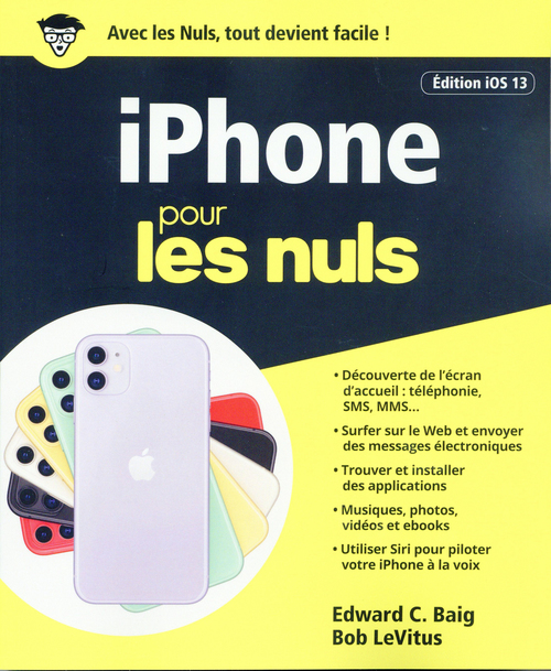 Couverture ebook de IPhone édition iOS 13 Pour les Nuls, de Edward C. Baig, Jean-Pierre Cano, Bob LeVitus