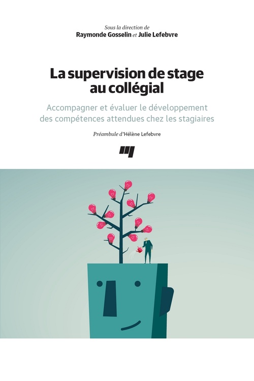 Couverture ebook de La supervision de stage au collégial, de Julie Lefebvre, Raymonde Gosselin