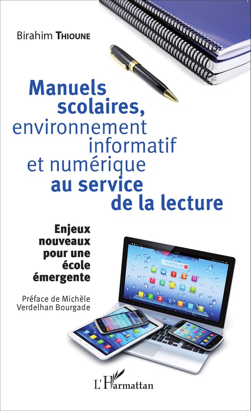 ebook cover of Manuels scolaires, environnement informatif et numérique au service de la lecture, by Birahim Thioune