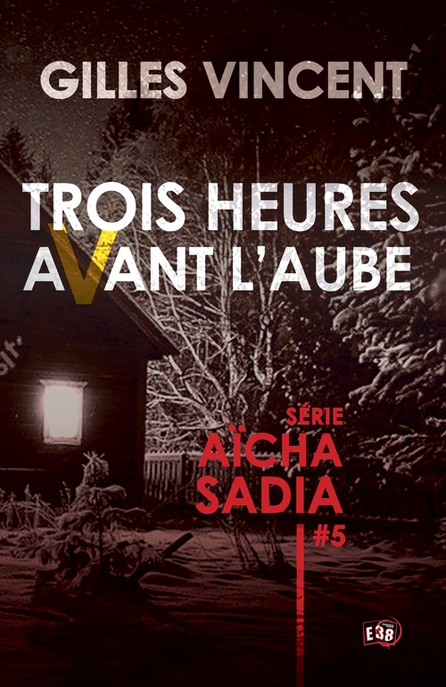 ebook cover of Trois heures avant l'aube, by Gilles Vincent