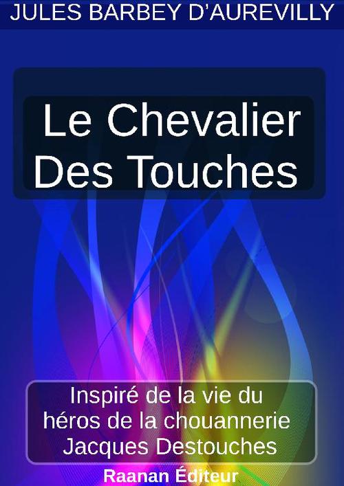 ebook cover of Le Chevalier Des Touches, by Jules Barbey D'Aurevilly