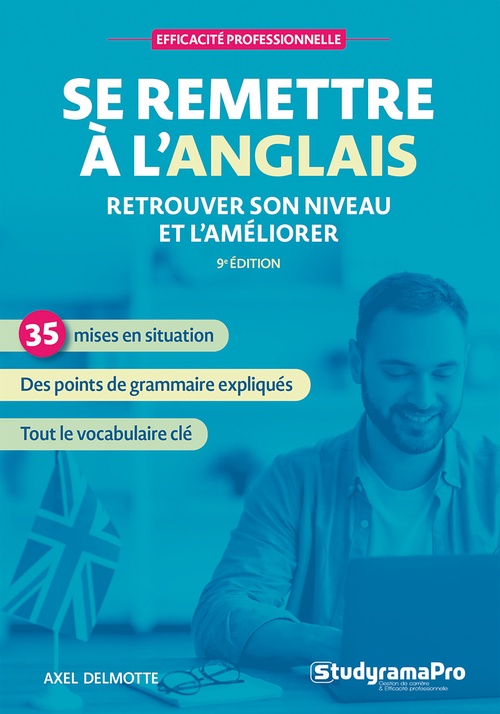 Couverture ebook de Se remettre à l'anglais : Retrouver son niveau et l'améliorer, de Axel Delmotte