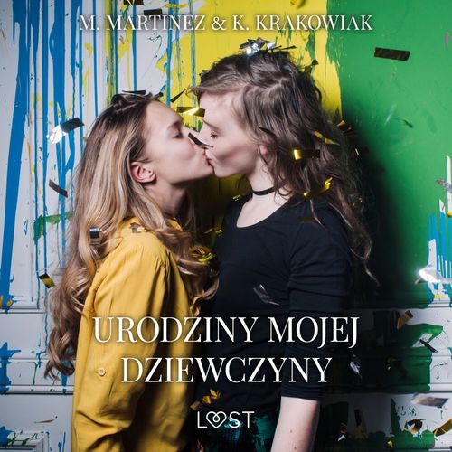 audiobook cover of Urodziny mojej dziewczyny - lesbijskie opowiadanie erotyczne, by M. Martinez & K. Krakowiak