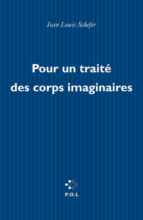 Couverture ebook de Pour un traité des corps imaginaires, de Jean-louis Schefer