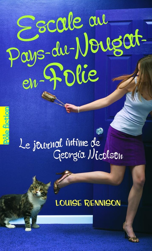 ebook cover of Le journal intime de Georgia Nicolson (Tome 6) - Escale au Pays du Nougat en folie, by Louise Rennison
