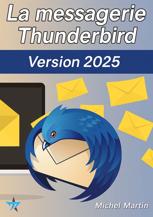 Couverture ebook de La messagerie Thunderbird, de Mediaforma Michel Martin
