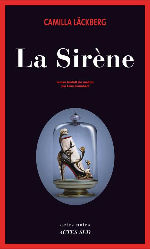 ebook cover of La Sirène, by Camilla Läckberg