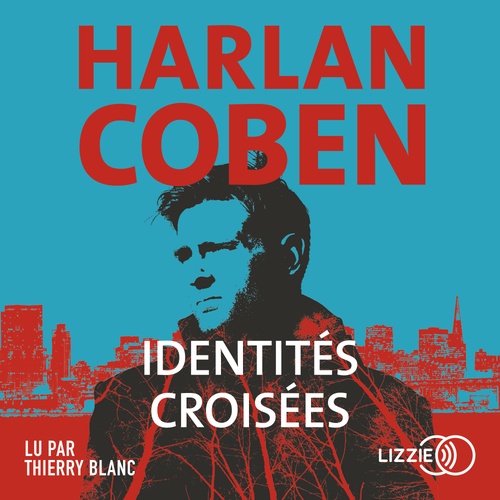 Couverture audiobook de Identités croisées, de Harlan Coben