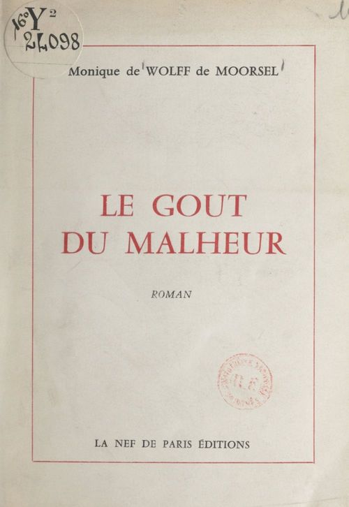 Couverture ebook de Le goût du malheur, de Monique De Wolff De Moorsel