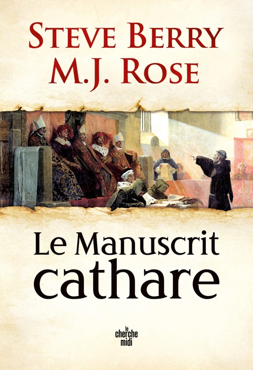 ebook cover of Le Manuscrit cathare - Une aventure de Cassiopée Vitt, by Steve Berry, M.J. Rose