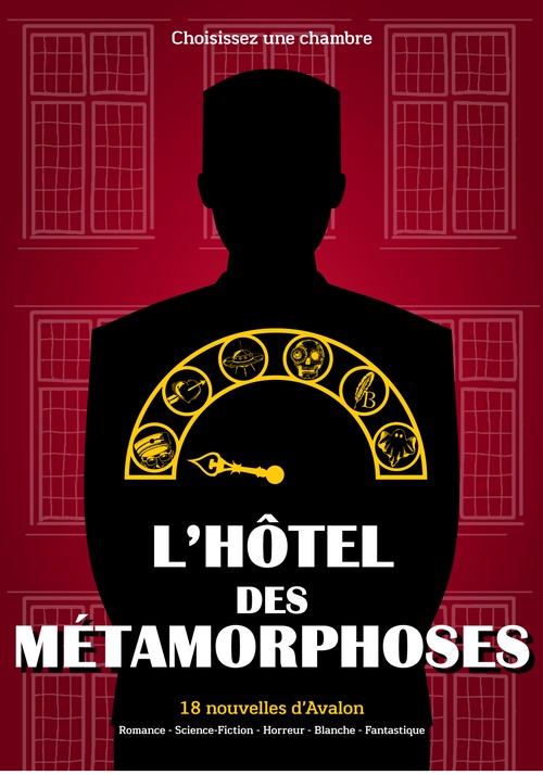 ebook cover of L'Hôtel des Métamorphoses, by Anaeli Delorme, Eloise Rossom, Celeste Duval, Oceane Chancel, Morgan Willaume, A. J. Louise, Claire Forestier, Vendredi