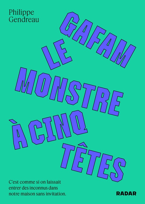 Couverture ebook de GAFAM, le monstre à cinq têtes, de Philippe Gendreau