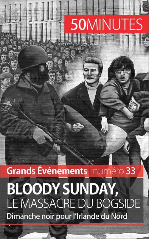 Couverture ebook de Bloody Sunday, le massacre du Bogside, de Pierre Brassart