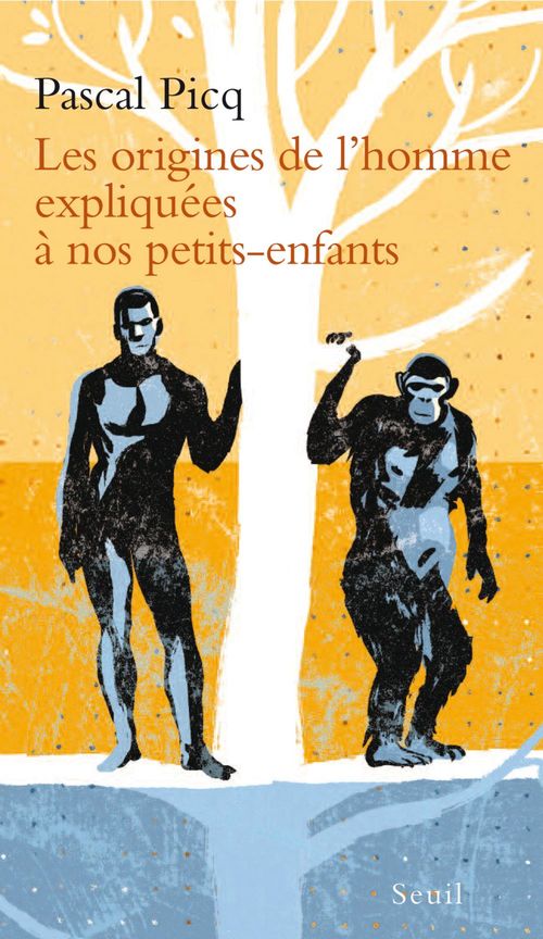 ebook cover of Les Origines de l'homme expliquées à nos petits-enfants, by Pascal Picq