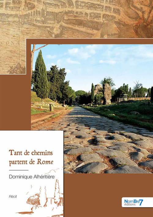 ebook cover of Tant de Chemins Partent de Rome, by Dominique Alhéritière