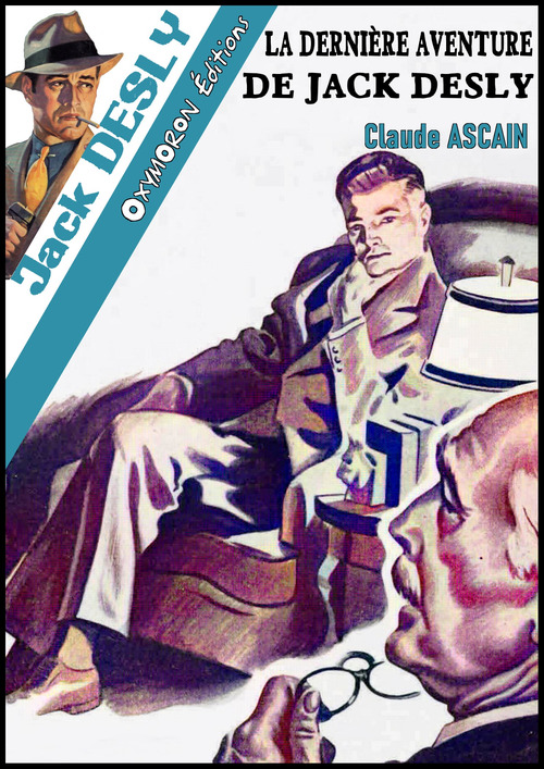 Couverture ebook de La dernière aventure de Jack Desly, de Claude Ascain