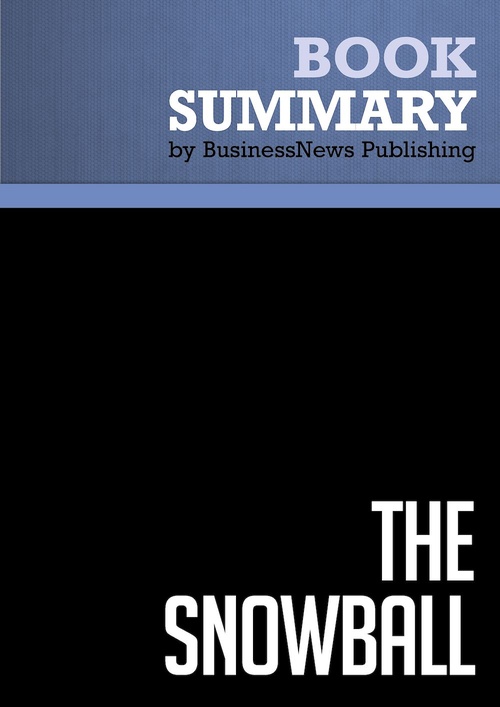 ebook cover of Summary: The Snowball, by BusinessNews Publishing