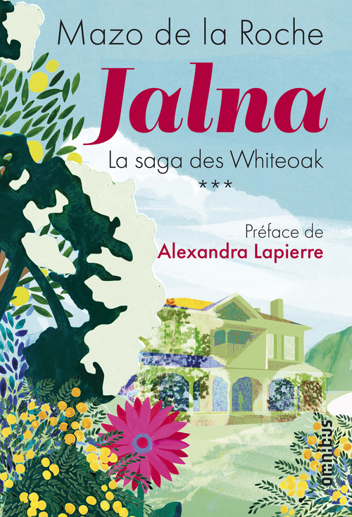 Couverture ebook de Jalna La saga des Whiteoak - tome 3, de Mazo de La Roche