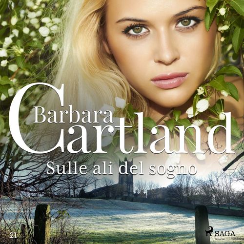 Couverture audiobook de Sulle ali del sogno (La collezione eterna di Barbara Cartland 21), de Barbara Cartland