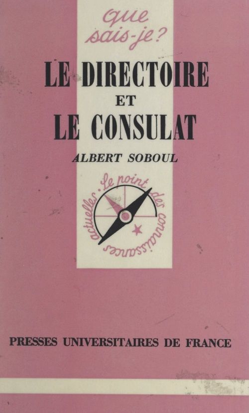 Couverture ebook de Le Directoire et le Consulat, 1795-1804, de Albert Soboul
