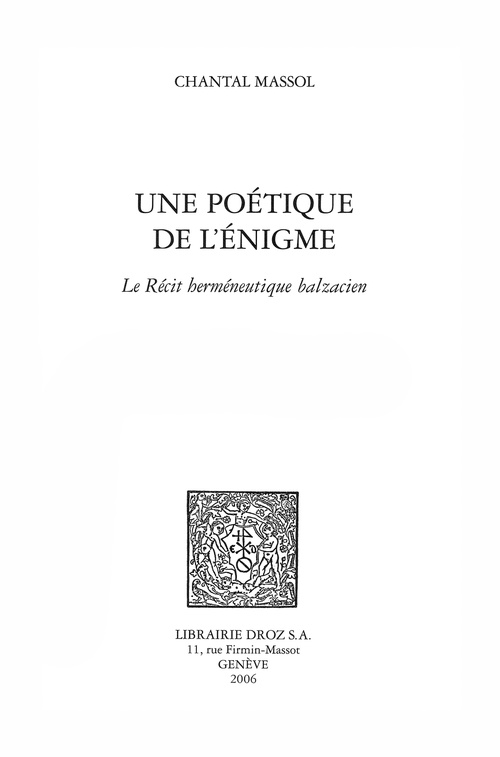 Couverture ebook de Une Poétique de l´énigme : le récit herméneutique balzacien, de Chantal Massol