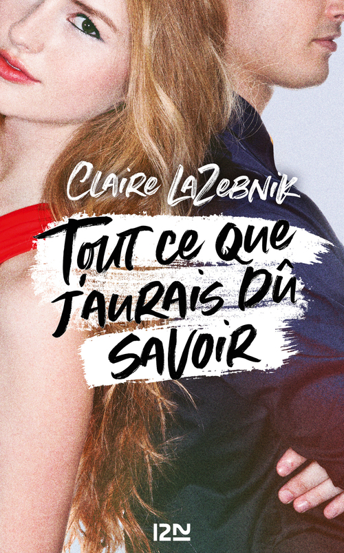 Couverture ebook de Tout ce que j'aurais dû savoir, de Claire Lazebnik