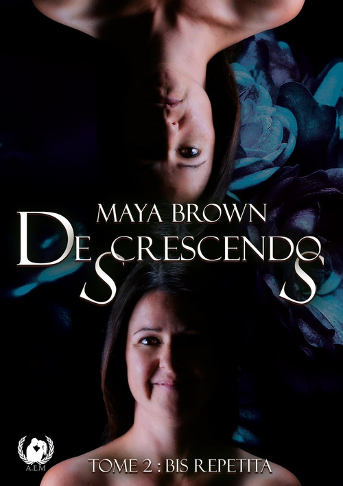 ebook cover of De(s)crescendo(s) - Tome 2, by Maya Brown