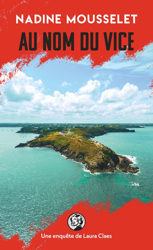 Couverture ebook de Au nom du vice, de Nadine Mousselet