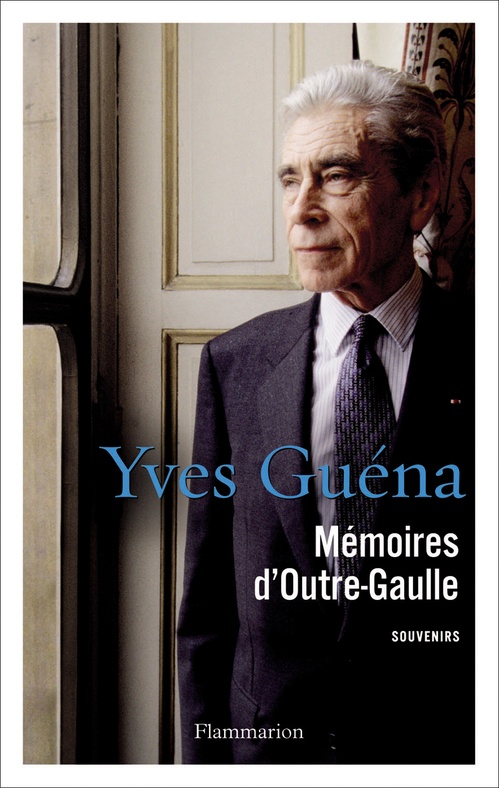 Couverture ebook de Mémoires d'Outre-Gaulle, de Yves Guéna