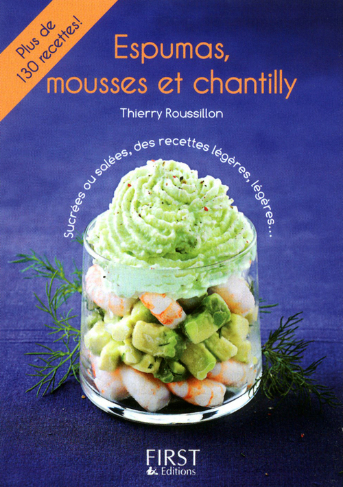 ebook cover of Le petit livre de espumas, mousses et chantilly, by Thierry Roussillon