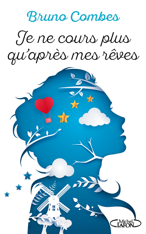 Couverture ebook de Je ne cours plus qu'après mes rêves, de Bruno Combes