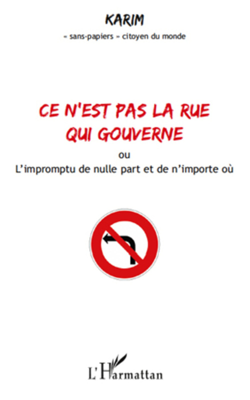 ebook cover of Ce n'est pas la rue qui gouverne, by Karim