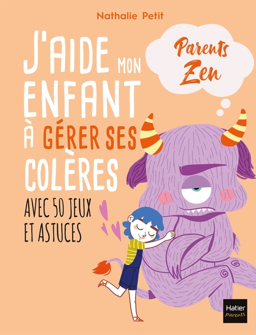 Couverture ebook de J'aide mon enfant à gérer ses colères, de Nathalie Petit