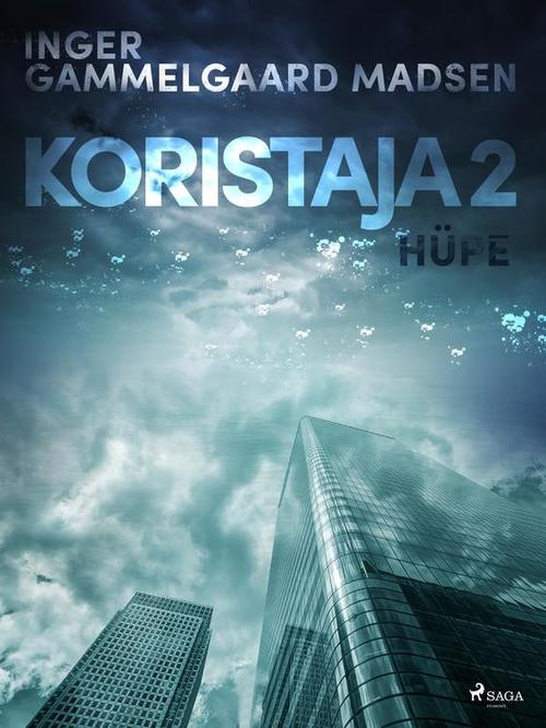 Couverture ebook de Koristaja 2: Hüpe, de Inger Gammelgaard Madsen