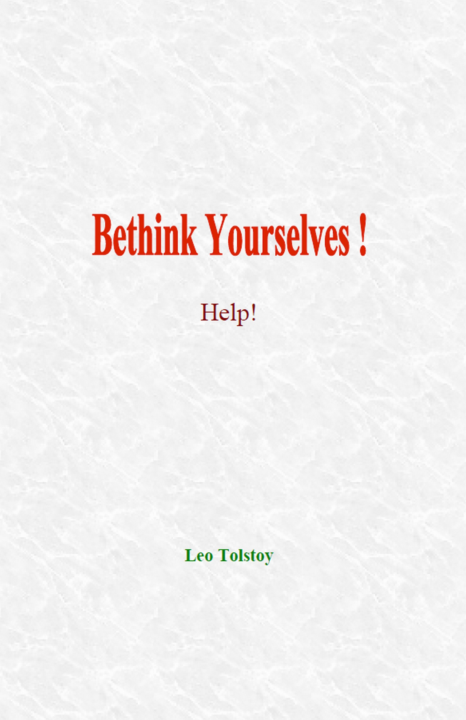 ebook cover of Bethink Yourselves!, by Leo Tolstoy