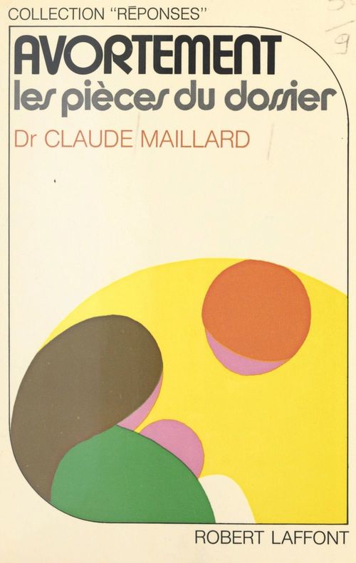 Couverture ebook de Avortement : les pièces du dossier, de Claude Maillard