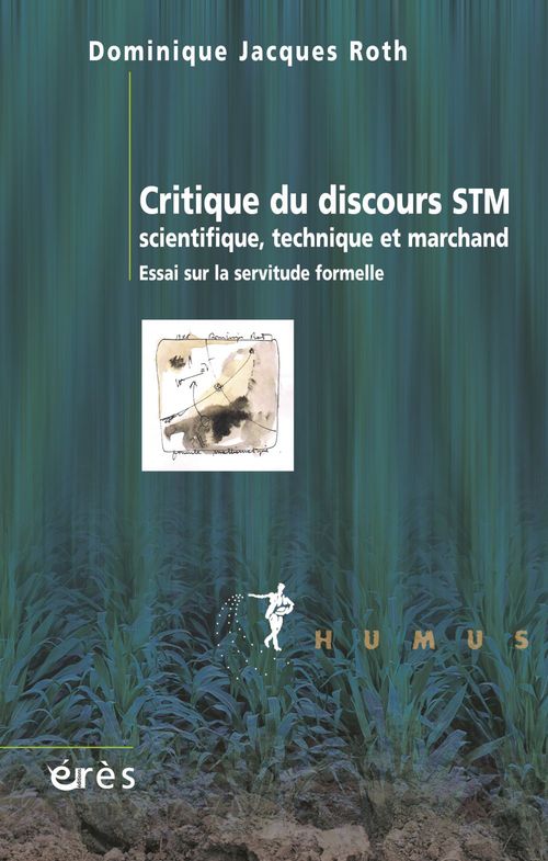 ebook cover of Critique du discours STM (scientifique, technique et marchand), by Dominique Jacques Roth