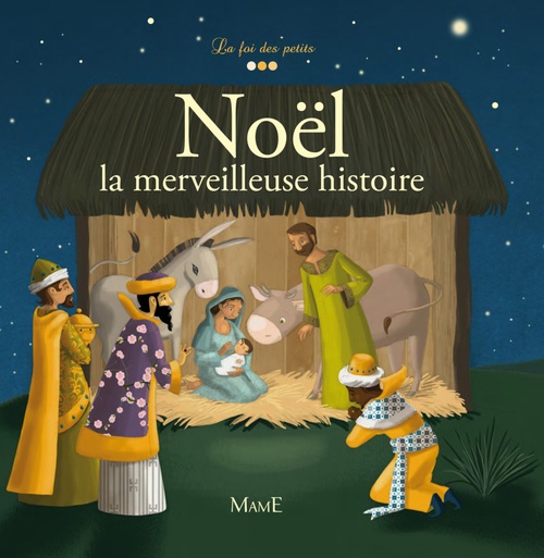 Couverture ebook de Noël - La merveilleuse histoire, de Madeleine Brunelet, Charlotte Grossetête