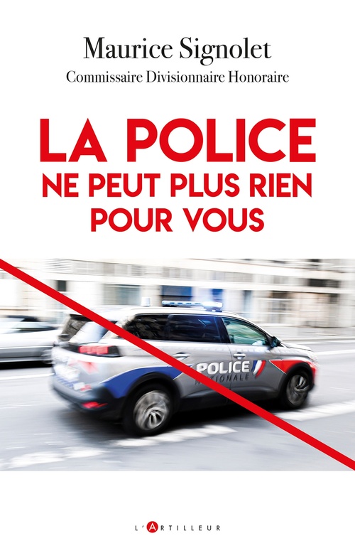 ebook cover of La Police ne peut plus rien pour vous, by Maurice Signolet