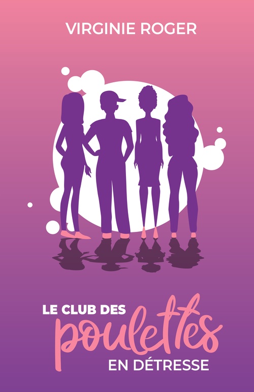 Couverture ebook de Le Club des poulettes en détresse, de Virginie Roger
