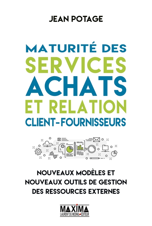 ebook cover of Maturité des services achats et relation client-fournisseurs, by Jean Potage