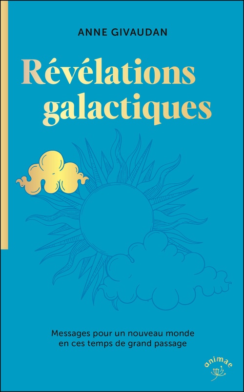 Couverture ebook de Messages pour un nouveau monde en ces temps de grand passage, de Anne Givaudan