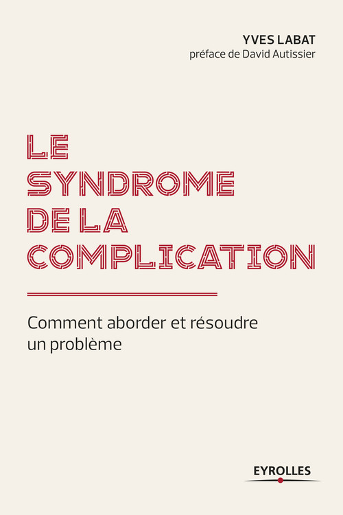 ebook cover of Le syndrome de la complication, by Yves Labat
