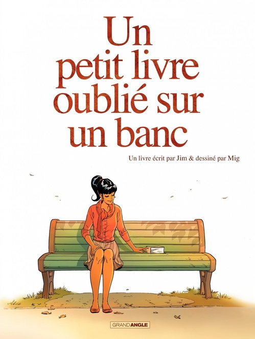 ebook cover of Un petit livre oublié sur un banc - Tome 1, by Jim, Ming, Mig