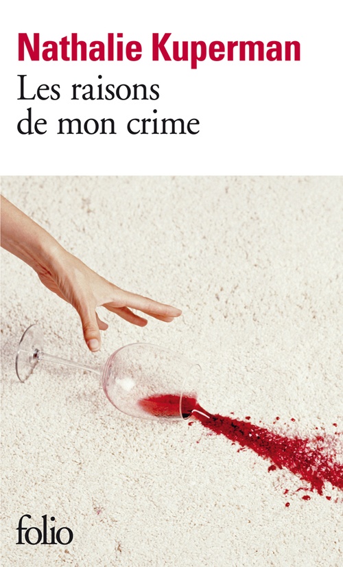 Couverture ebook de Les raisons de mon crime, de Nathalie Kuperman