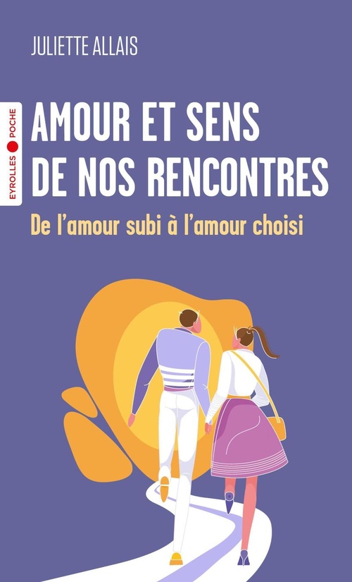 ebook cover of Amour et sens de nos rencontres, by Juliette Allais