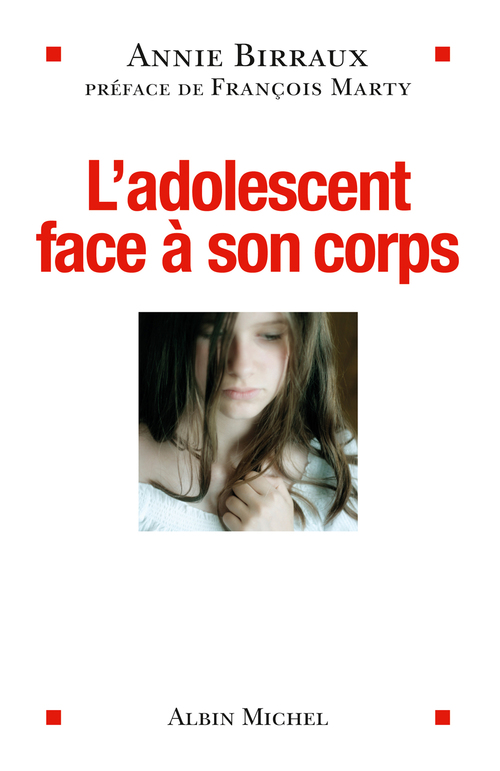 ebook cover of L'Adolescent face à son corps, by Annie Birraux