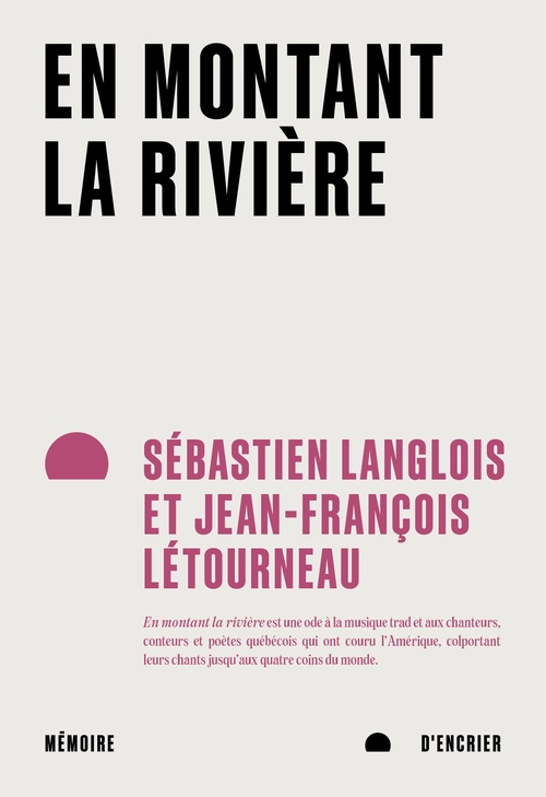 Couverture ebook de En montant la rivière, de Jean-Francois Letourneau, Sebastien Langlois
