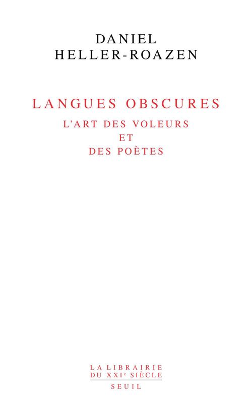 ebook cover of Langues obscures. L'art des voleurs et des poètes, by Daniel Heller-Roazen